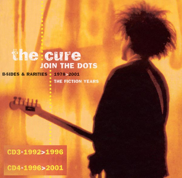 The Cure – 'Join The Dots: B-Sides & Rarities' (2004)