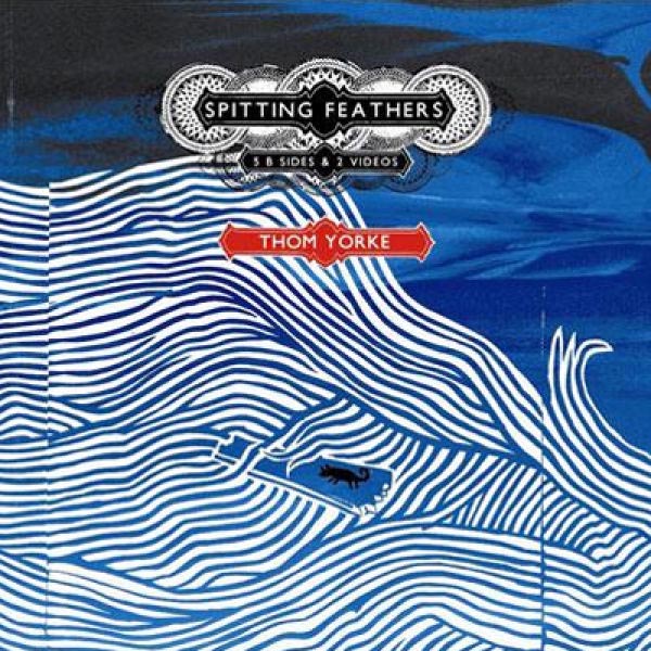 Thom Yorke - 'Spitting Feathers' (2006)