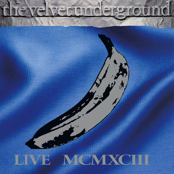 The Velvet Underground - 'Live MXMXCIII'