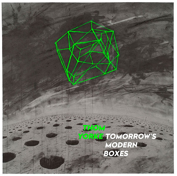 37. Thom Yorke - ‘Tomorrow’s Modern Boxes’