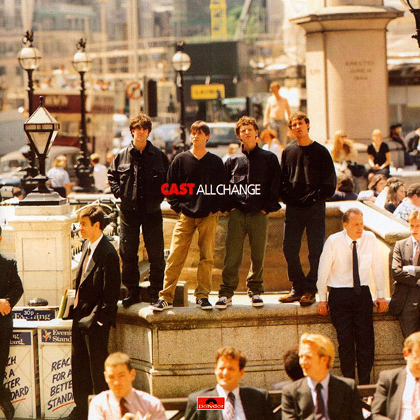 Cast - All Change (1995)