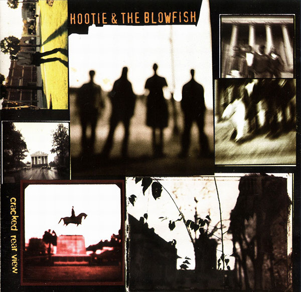 Hootie and the Blowfish - Cracked Rear View (1994)