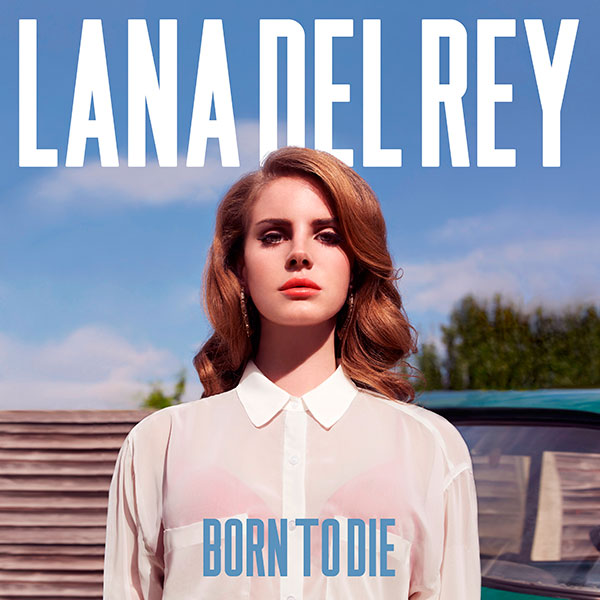 47. Lana Del Rey - 'Born To Die' (2012)