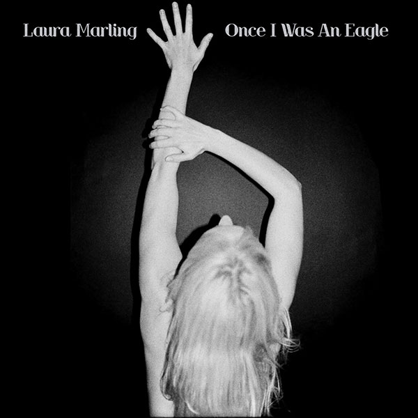 40. Laura Marling - 'Once I Was An Eagle' (2013)