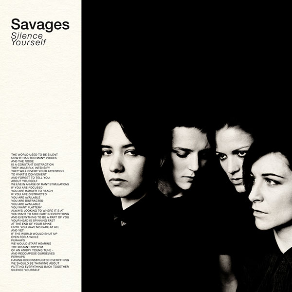 26. Savages - 'Silence Yourself' (2013)