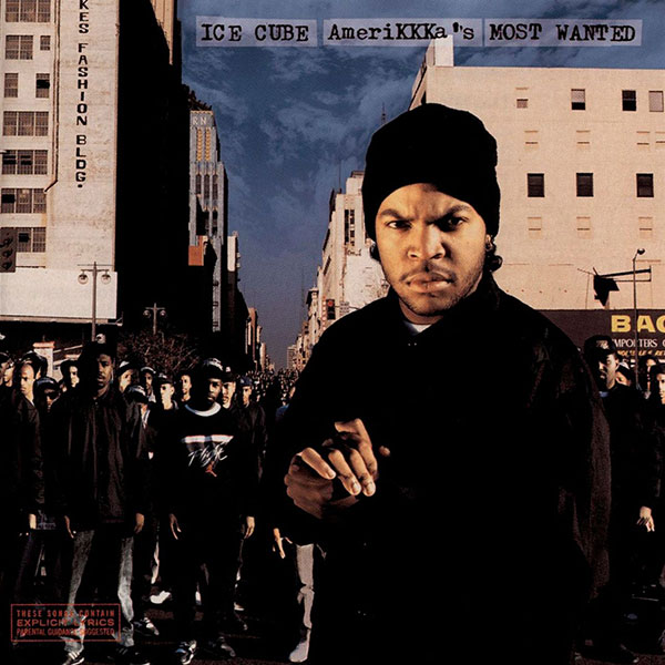 Ice Cube – ‘Amerikka’s Most Wanted’ (1990)