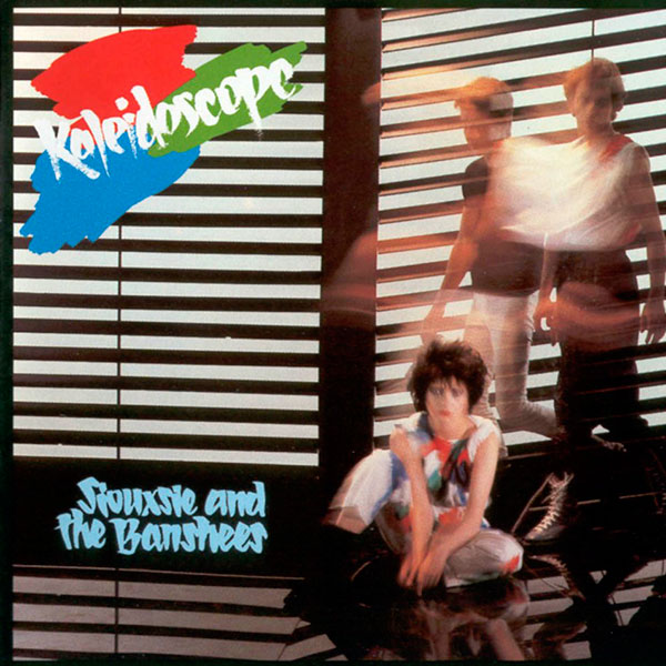 Siouxsie And The Banshees – ‘Kaleidescope’ (1980)