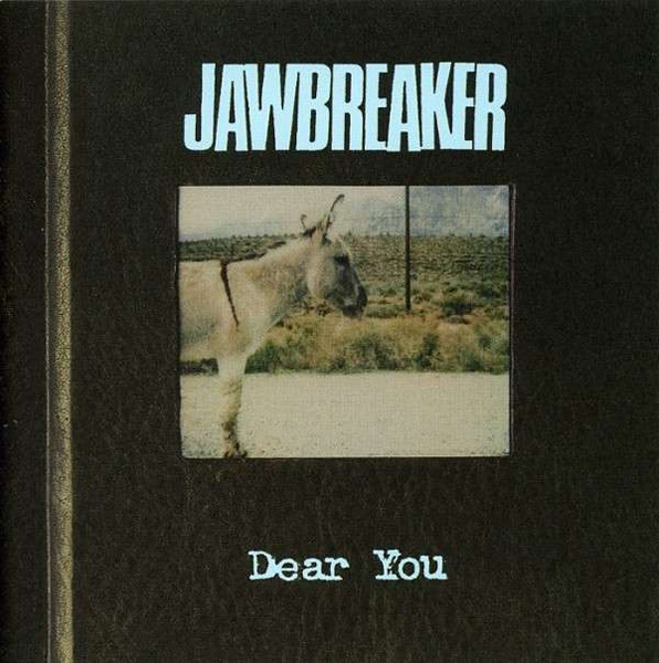 Jawbreaker - 'Dear You'