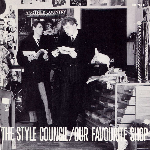 The Style Council – Our Favourite Shop