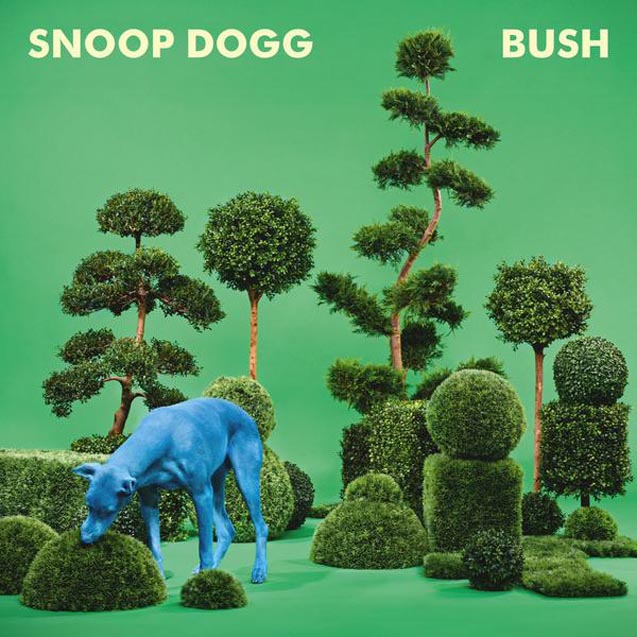 Snoop Dogg – Bush