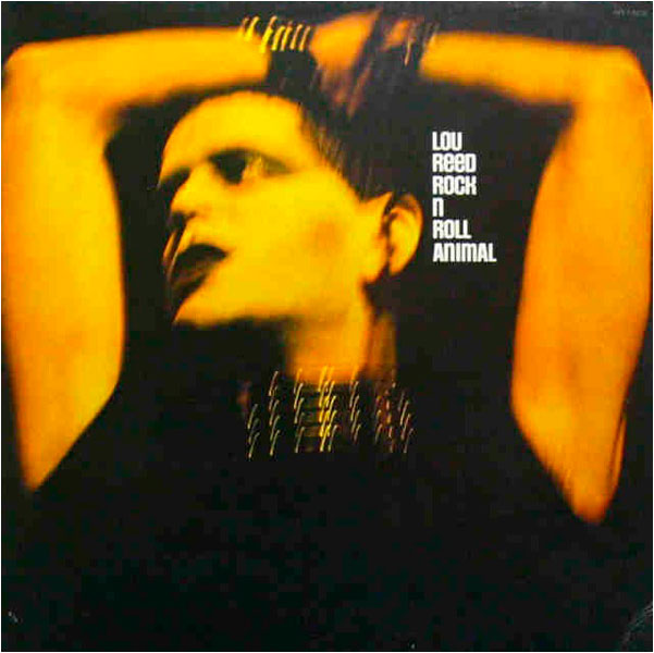 Lou Reed – Rock N Roll Animal