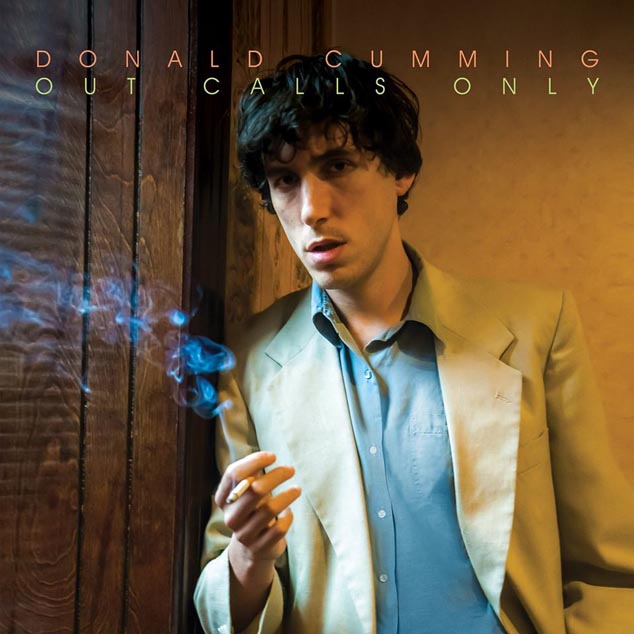 Donald Cumming – 'Out Calls Only'