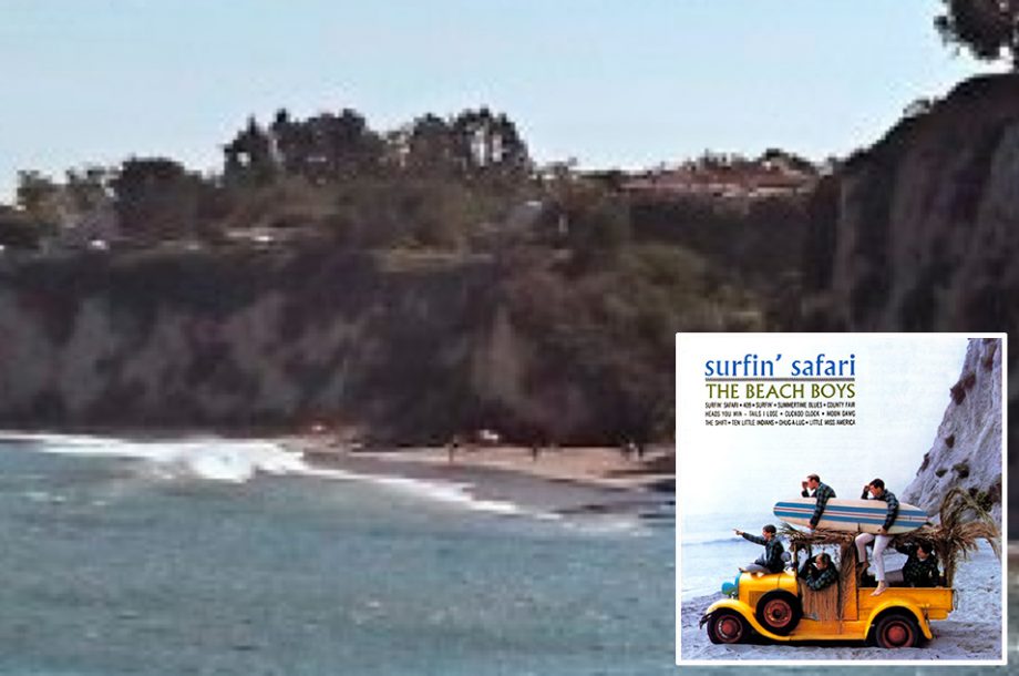 Beach Boys, 'Surfin’ Safari' - Paradise Cove, Malibu