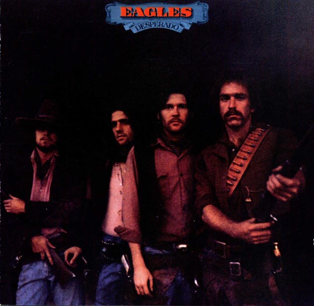 The Eagles – 'Desperado'