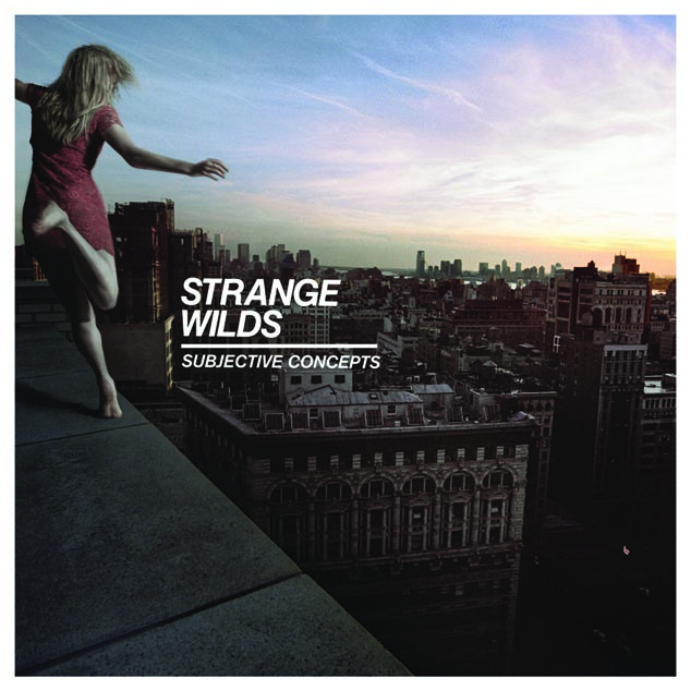 Strange Wilds - Subjective Concepts