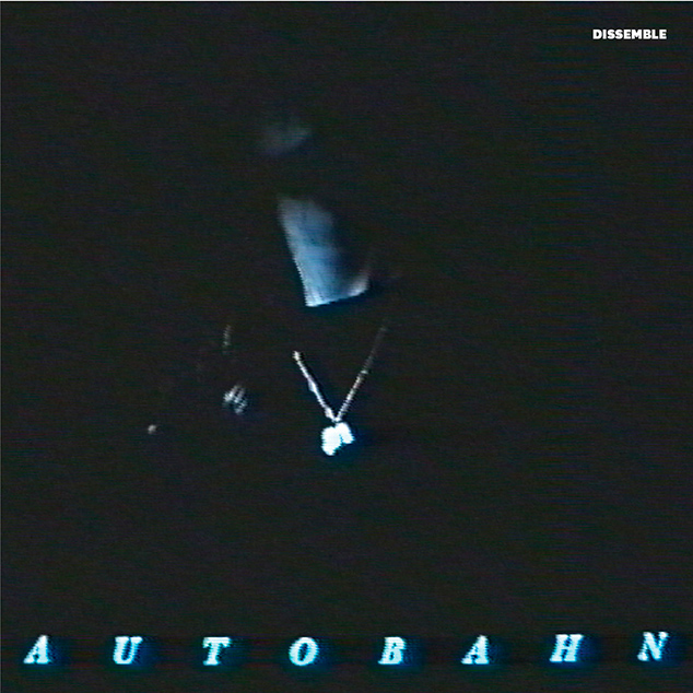Autobahn – 'Dissemble'