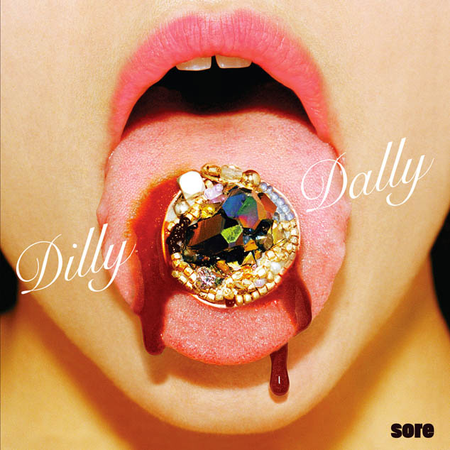 Dilly Dally – 'Sore'