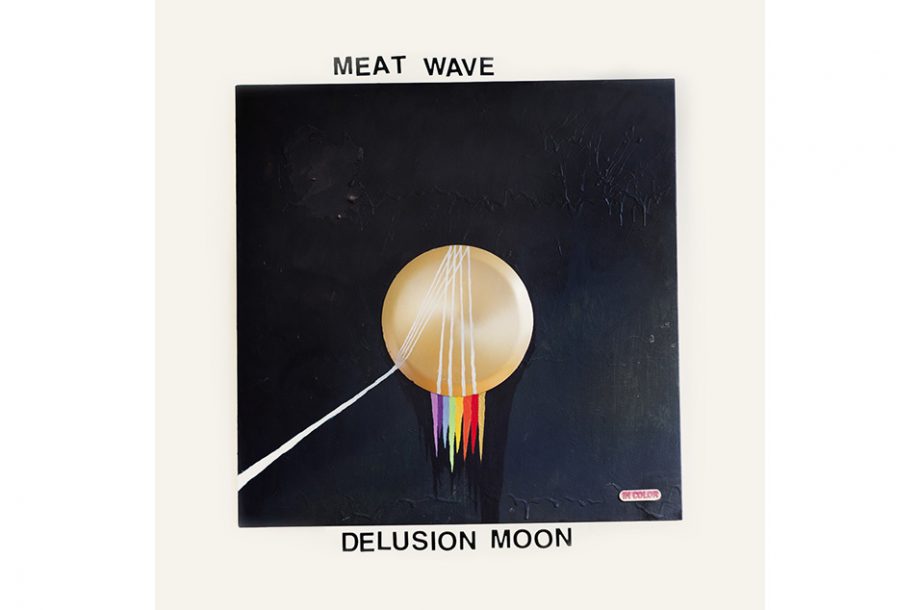 Meat Wave, 'Delusion Moon'