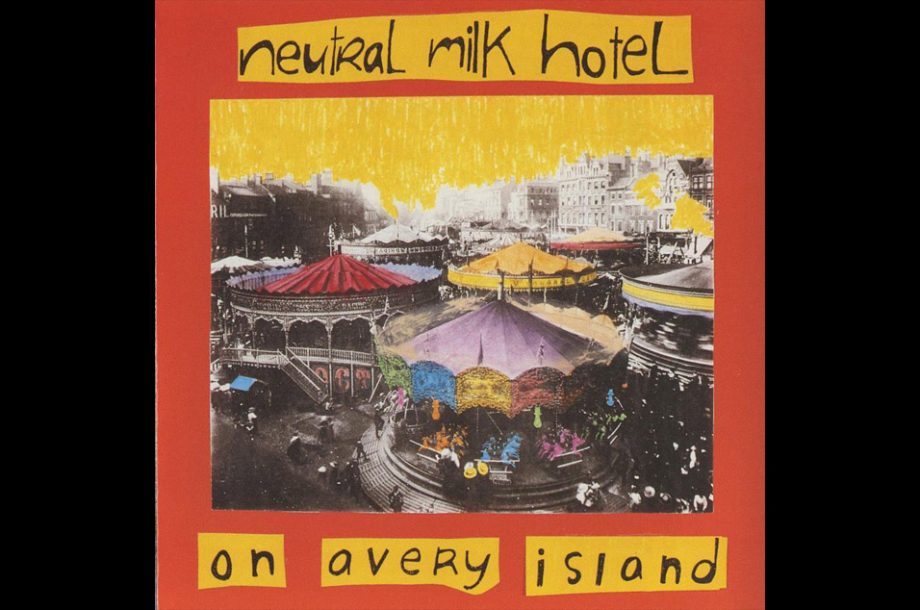 Neutral Milk Hotel - 'On Avery Island'