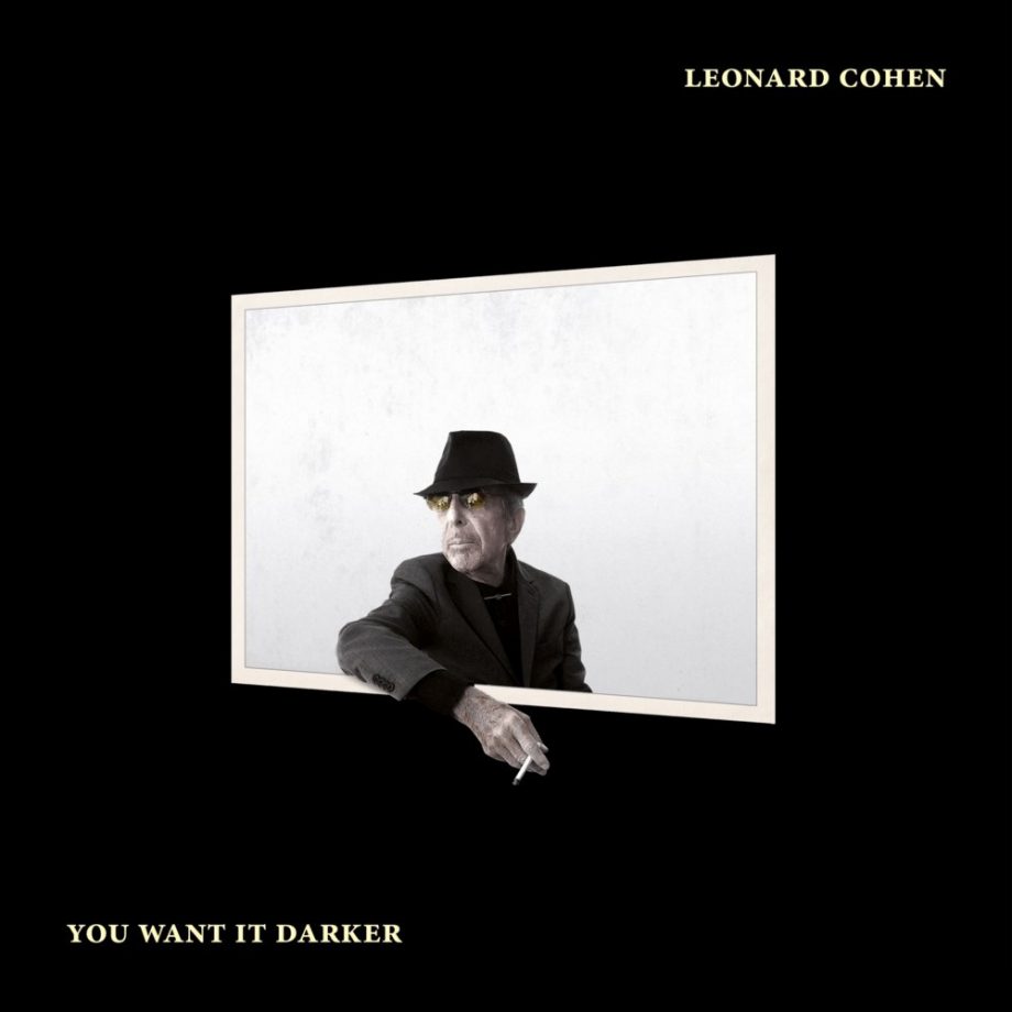 Leonard Cohen – ‘You Want It Darker’