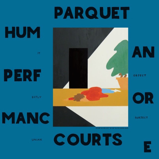 Parquet Courts – ‘Human Performance’