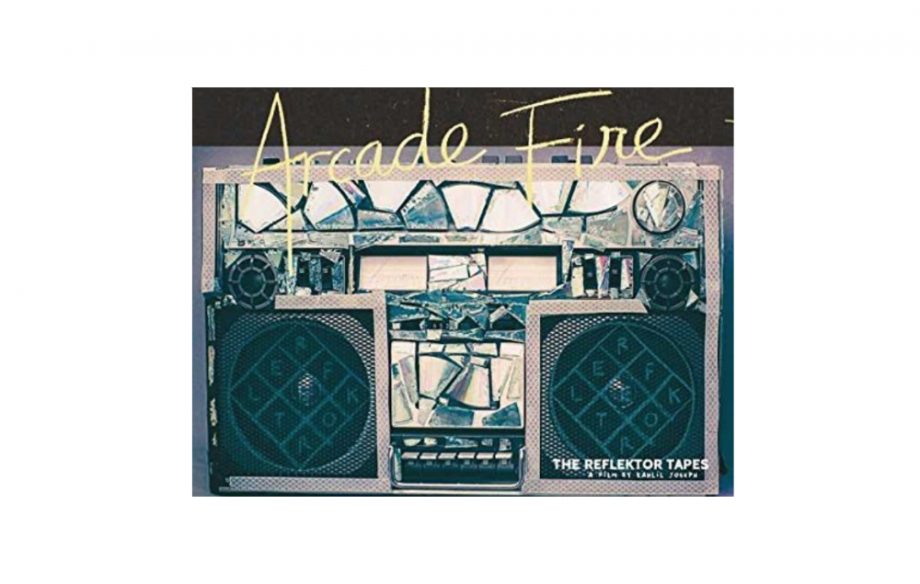 Arcade Fire The Reflektor Tapes