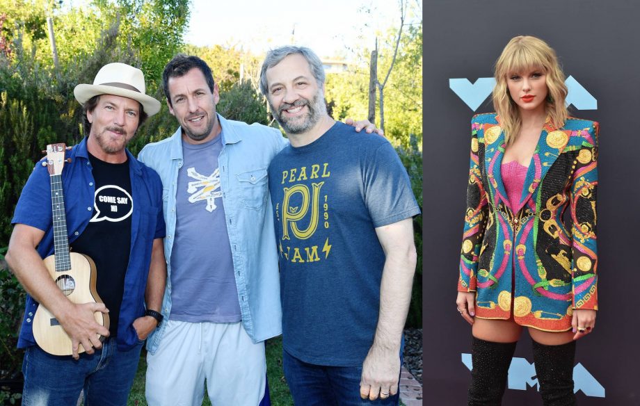Eddie Vedder, Adam Sandler, Judd Apatow, and Taylor Swift